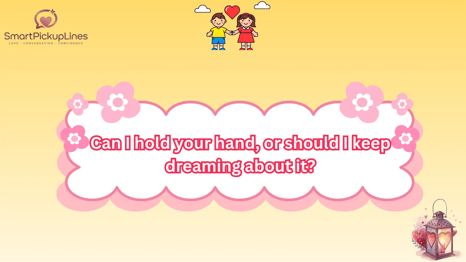 Holding Hands Pick Up Lines