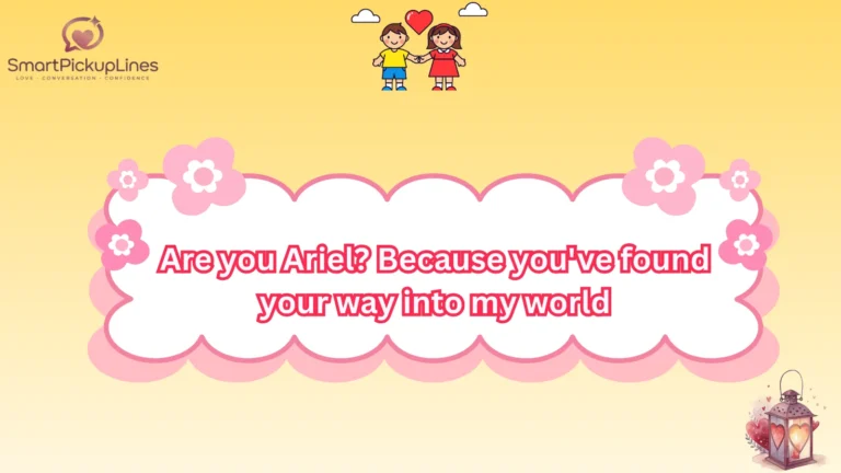 Little Mermaid Pick Up Lines