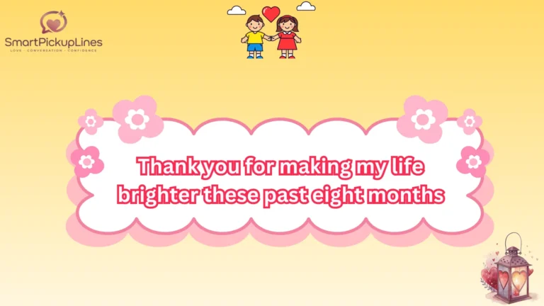 Romantic 8th Monthsary Captions