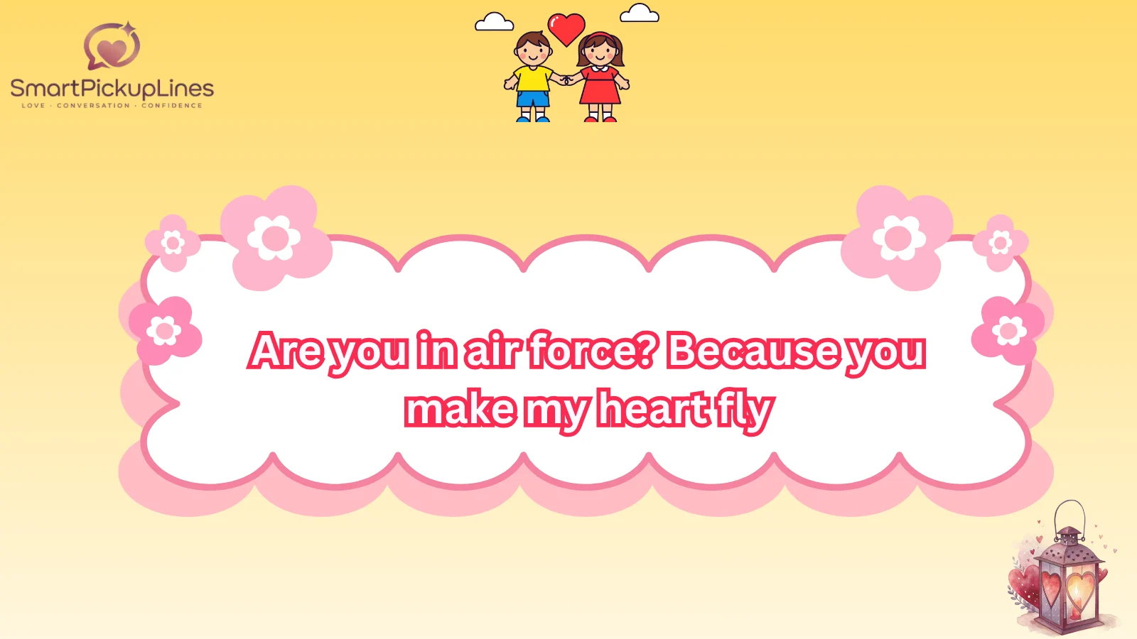 Air Force Pick Up Lines