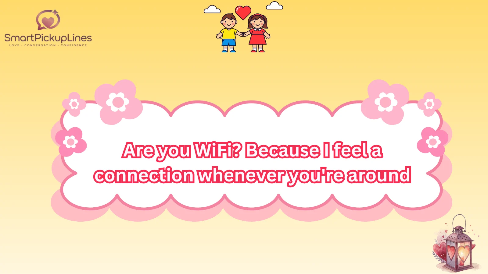 WiFi Pick Up Lines