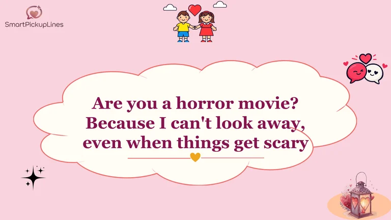 Horror Pick Up Lines and Rizz